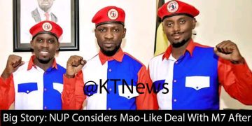 Big Story: NUP Considers Mao-Like Deal With M7 After 2026 Defeat